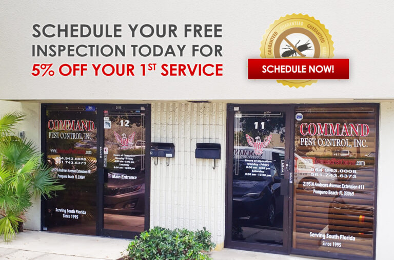 Schedule your free inspection with Command Pest Control.